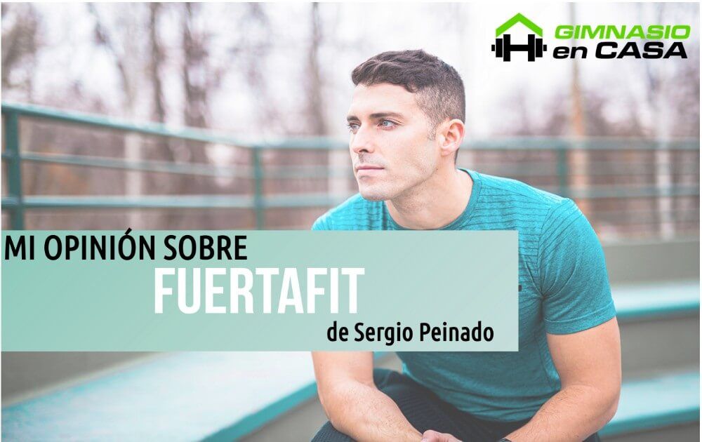 Fuertafit Opiniones - Sergio Peinado