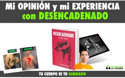 Mi Opinión sobre DESENCADENADO después de Completar el Programa