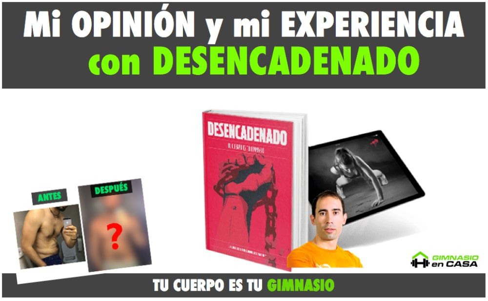 Desencadenado tu cuerpo es tu gimnaiso opiniones 3 Desencadenado tu cuerpo es tu gimnaiso opiniones 3