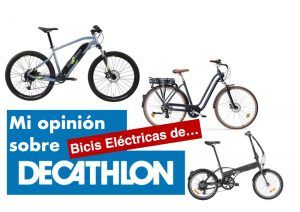 Bicicletas electricas decathlon opiniones