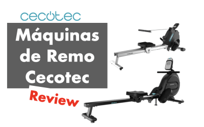 Las 4 Máquinas de Remo de Cecotec: mi opinión después de analizarlas [2026]